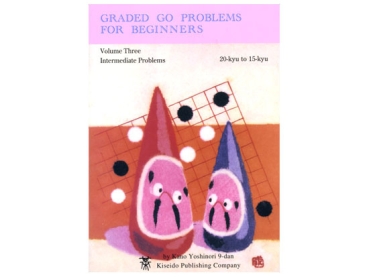 Graded Go Problems for Beginners, Volume 3
