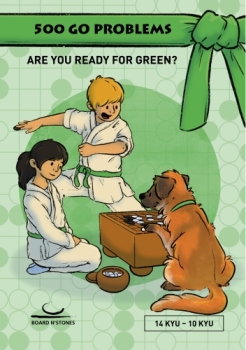 500 Go Problems: Are you Ready for Green? (14 Kyu - 10 Kyu)